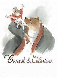 Ernest & Celestine