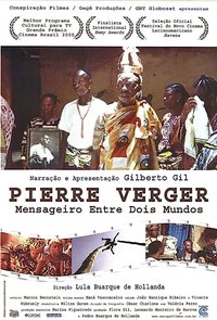 Pierre Fatumbi Verger: Messenger Between Two Worlds