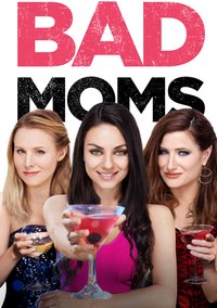 Bad Moms