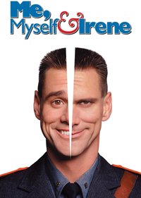 Me, Myself & Irene
