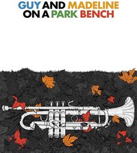 Guy and Madeline on a Park Bench