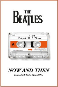 Now and Then - The Last Beatles Song