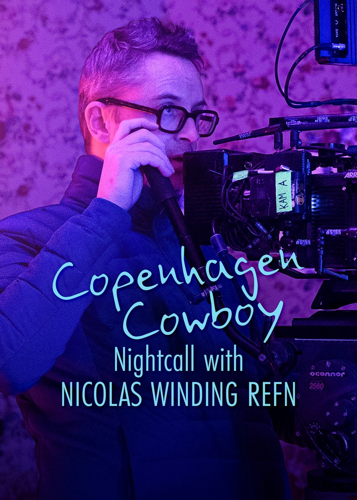 Copenhagen Cowboy: Nightcall with Nicolas Winding Refn