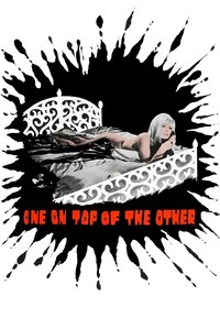 One on Top of the Other