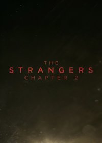 The Strangers: Chapter 2