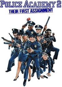 Police Academy 2: Their First Assignment