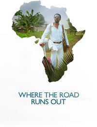 Where the Road Runs Out