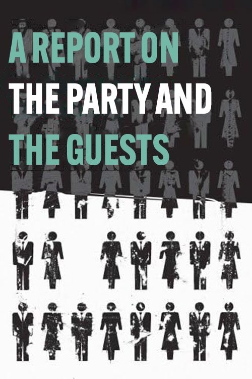 The Party and the Guests