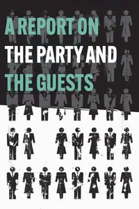 The Party and the Guests