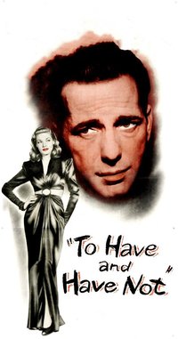 To Have and Have Not