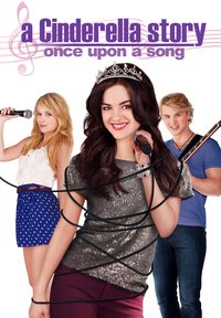 A Cinderella Story: Once Upon a Song