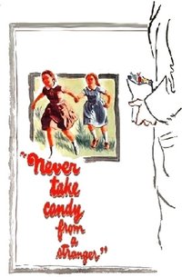 Never Take Sweets from a Stranger