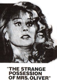 The Strange Possession of Mrs. Oliver