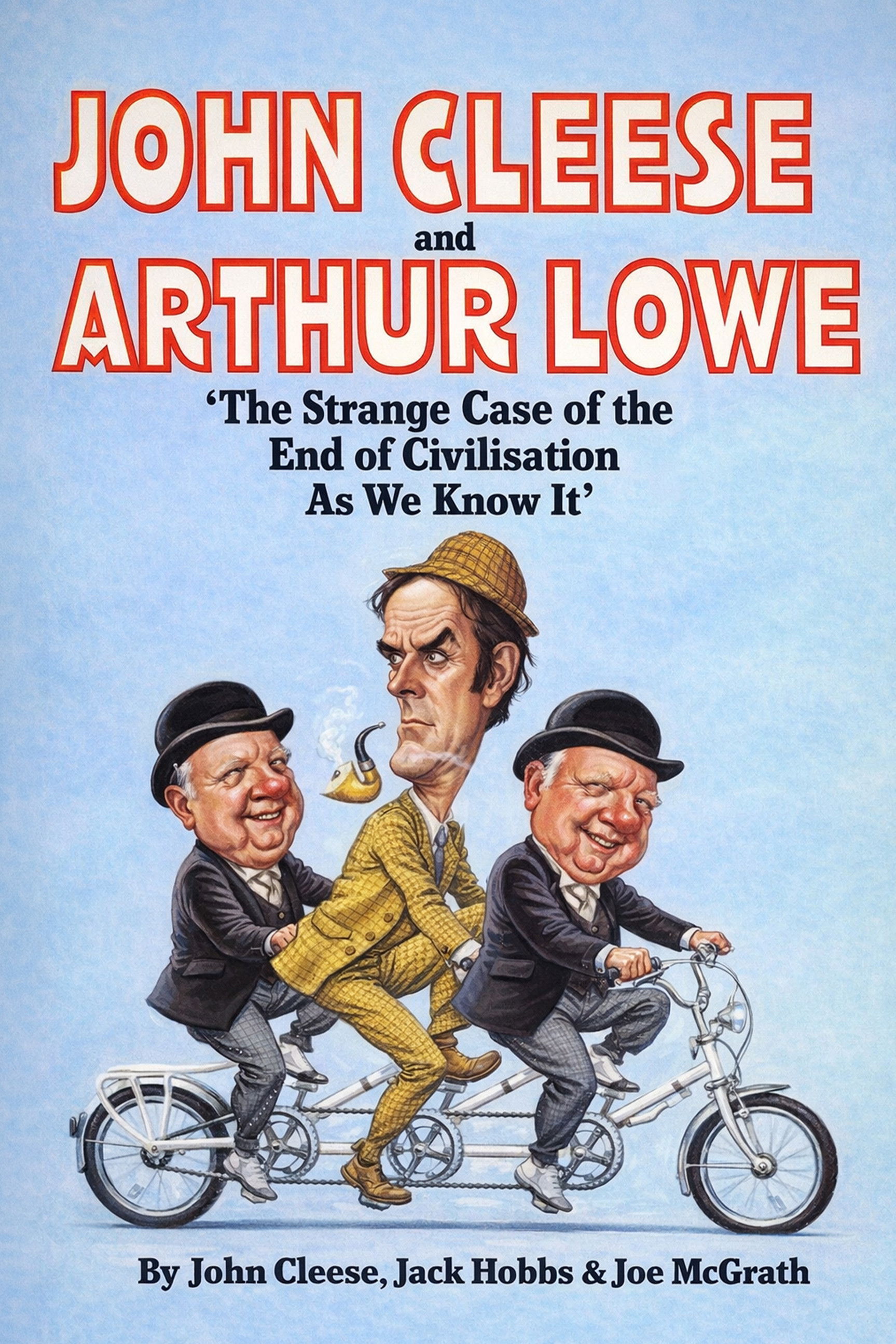 The Strange Case of the End of Civilization as We Know It