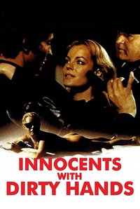 Innocents with Dirty Hands