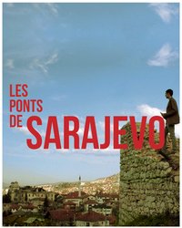 The Bridges of Sarajevo