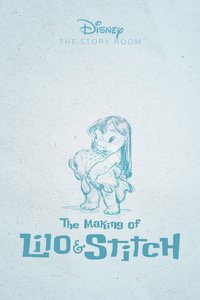 The Story Room: The Making of 'Lilo & Stitch'