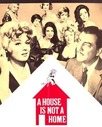 A House Is Not a Home