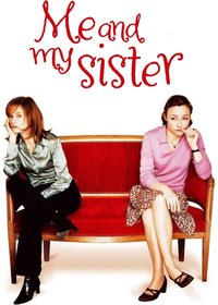 Me and My Sister