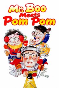 Mr. Boo Meets Pom Pom