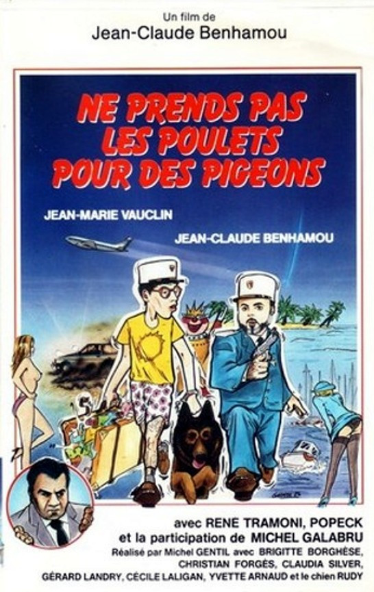 Ne Prends pas les poulets pour des pigeons