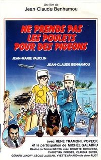 Ne Prends pas les poulets pour des pigeons
