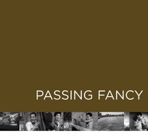 Passing Fancy
