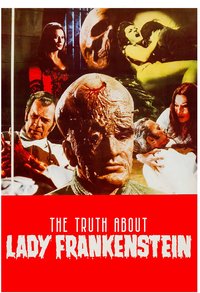 The Truth About Lady Frankenstein