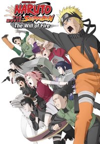 Naruto Shippuden the Movie: The Will of Fire