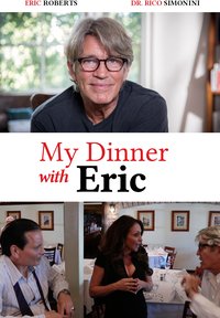 My Dinner With Eric