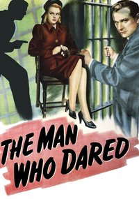 The Man Who Dared