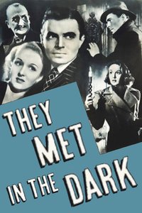 They Met in the Dark