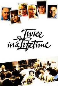 Twice in a Lifetime