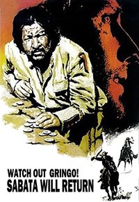Watch Out Gringo! Sabata Will Return