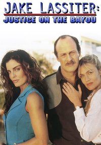 Jake Lassiter: Justice on the Bayou