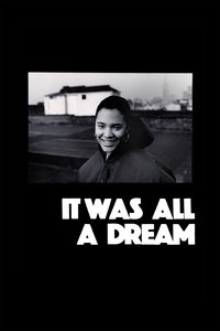 It Was All a Dream