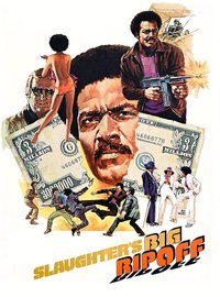 Slaughter's Big Rip-Off