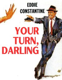 Your Turn, Darling