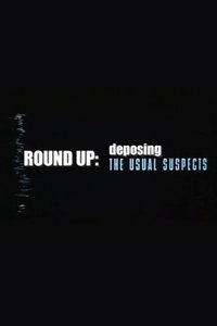Round Up: Deposing 'The Usual Suspects'