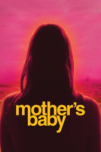 Mother's Baby (La semilla)