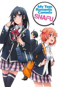 My Teen Romantic Comedy SNAFU