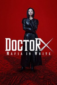 Doctor X: Mafia in White