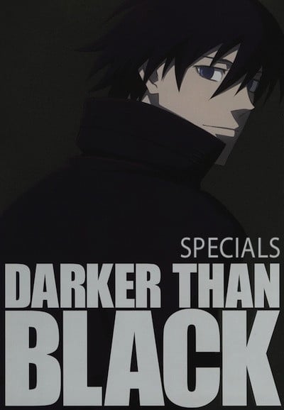 Darker than Black (Specials)