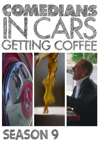 Comedians in Cars Getting Coffee Season 9