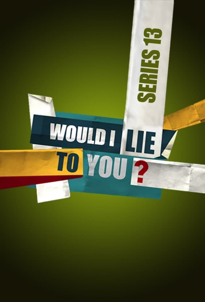 Would I Lie to You? (Series 13)