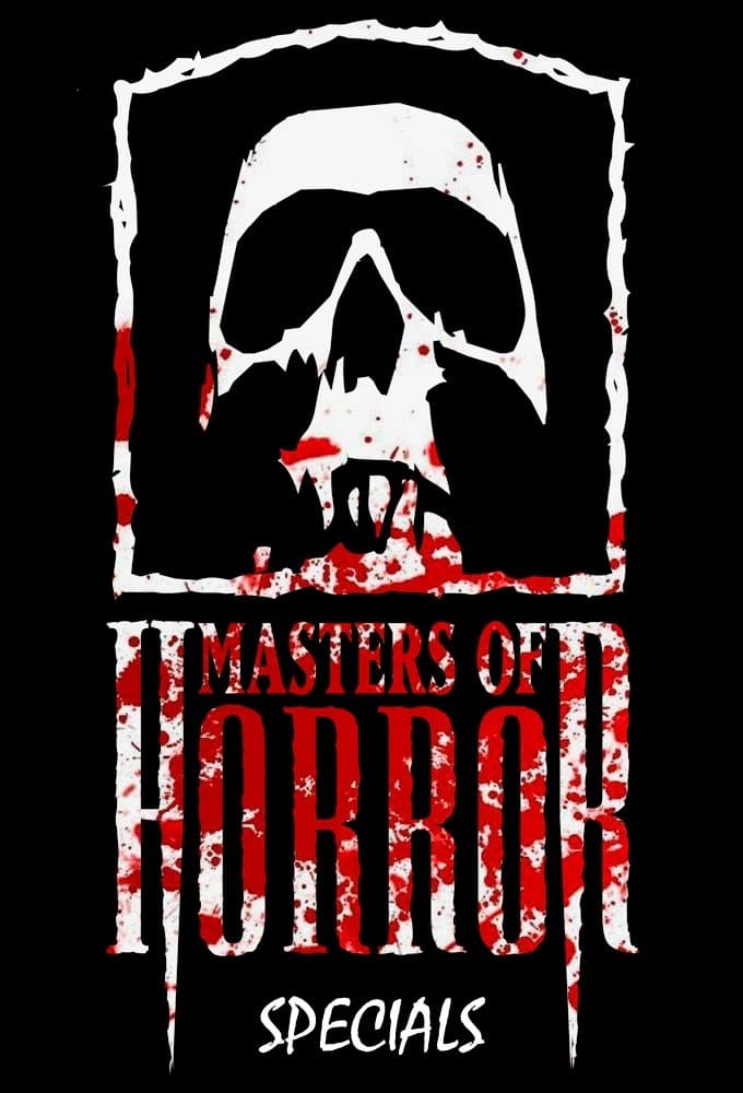 Masters of Horror (Specials)