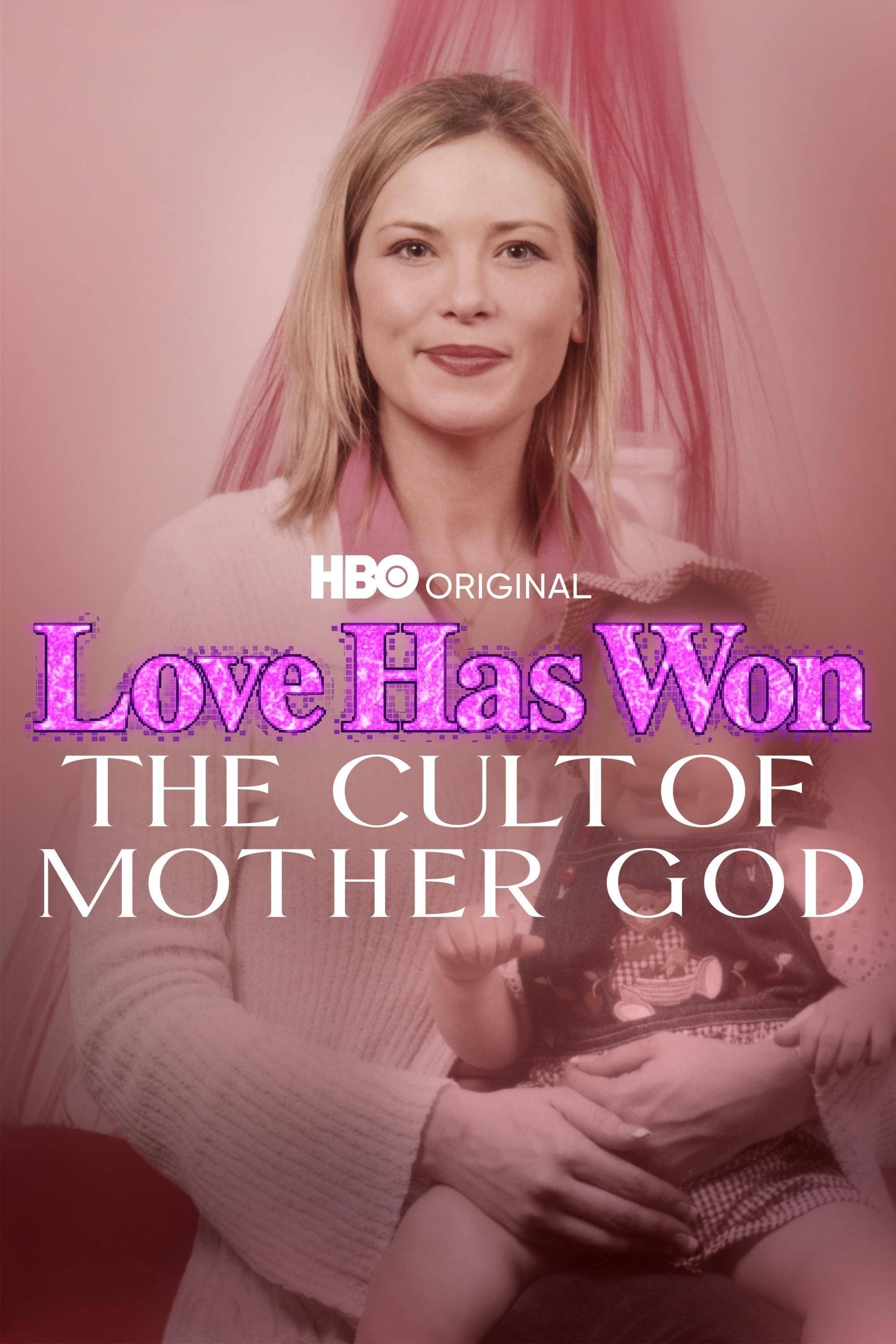 Love Has Won: The Cult of Mother God (Miniseries)