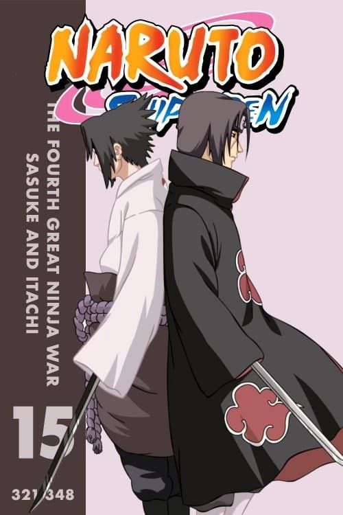 Naruto Shippūden (The Fourth Great Ninja War Sasuke and Itachi)