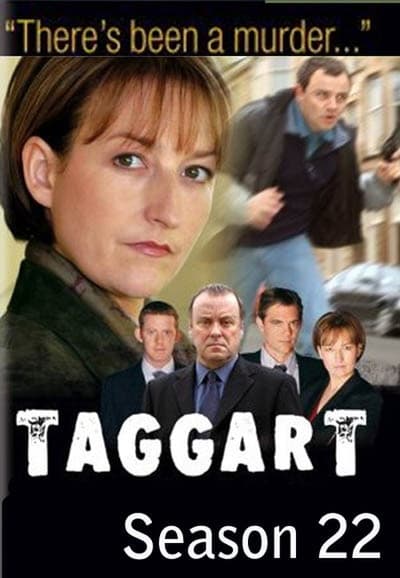 Taggart (Series 22)