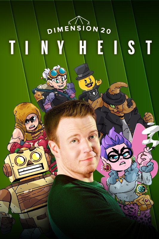 Dimension 20 (Tiny Heist)